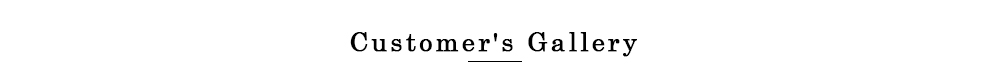 Customer's Gallery